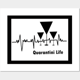 Quarantini Life Posters and Art